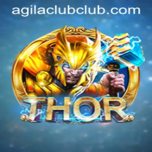 Mastering THOR: Dive into the Dynamic World of Agilaclub's Latest Game